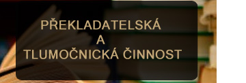 Přkladatelská a tlumočnická činnost